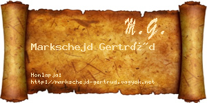 Markschejd Gertrúd névjegykártya
